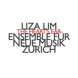 Liza Lim: The Heart's Ear
