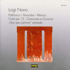 Luigi Nono: Polifonica, Monodia, Ritmica & other works