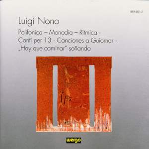 Luigi Nono: Polifonica, Monodia, Ritmica & other works