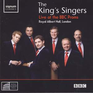 The King's Singers - Live at The BBC Proms