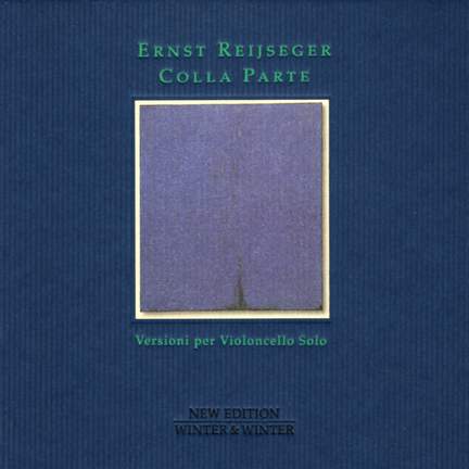 Ernst Reijseger: Colle Parte