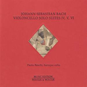 Bach: Cello Suites Nos. 4-6