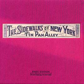 The Sidewalks of New York - Tin Pan Alley