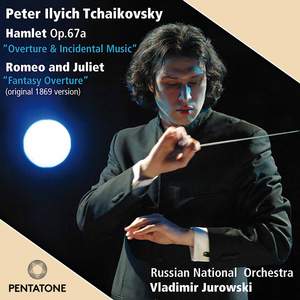 Tchaikovsky - Romeo and Juliet & Hamlet
