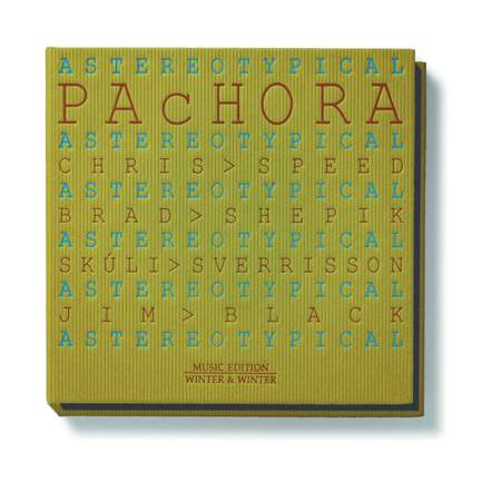 Pachora: Astereotypical