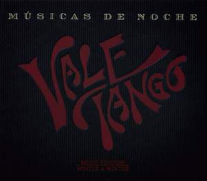 Vale Tango: Musicas de Noches