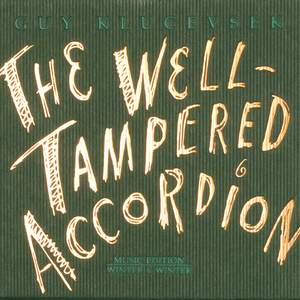 Guy Klucevsek: The Well-Tampered Accordion