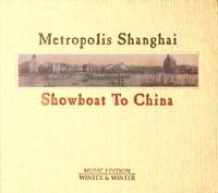 Metropolis Shanghai - Showboat to China