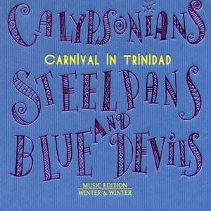 Calypsonians, Steel Pans & Blue Devils