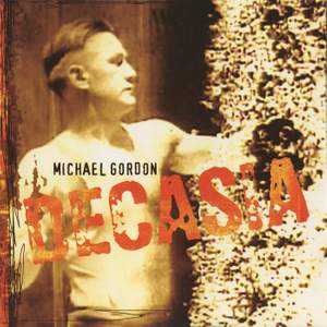 Gordon, M: Decasia