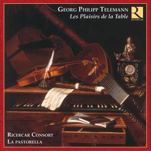 Telemann - Les Plaisirs de la Table