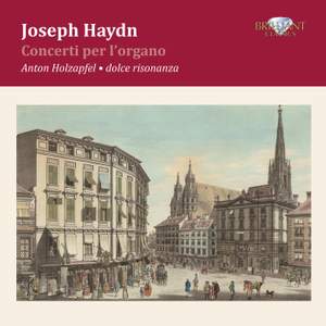 Haydn: Complete Organ Concertos