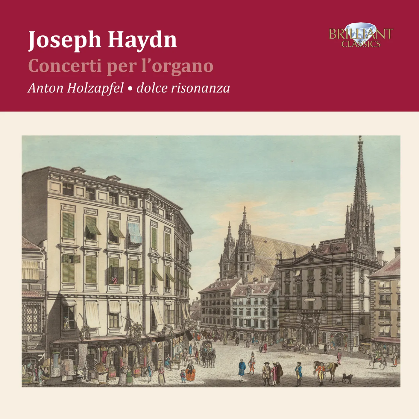 Haydn: Complete Organ Concertos - Brilliant Classics: 93762 Haydn: Complete Organ Concertos - Brilliant Classics: 93762