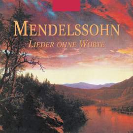 Mendelssohn: Lieder Ohne Worte