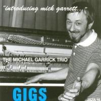 Introducing Mick Garrett…