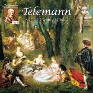 Telemann: Overtures (Vol. 3)