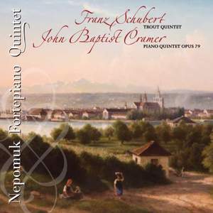 Schubert & Cramer: Piano Quintets