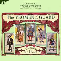 Sullivan, A: The Yeomen of the Guard