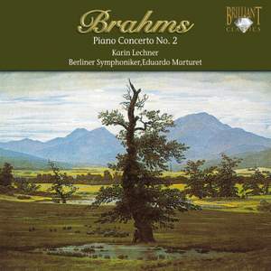 Brahms: Piano Concerto No. 2 in B flat major, Op. 83, etc.