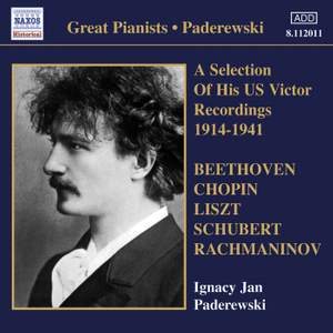 Paderewski - A Selection of his US Victor Recordings 1914-1941