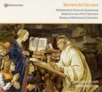 Bernard de Clairvaux - Medieval Music of The Cistercians