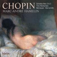 Chopin - Piano Sonatas Nos. 2 & 3 (and other works)