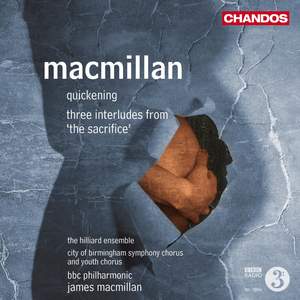 MacMillan - Quickening & The Sacrifice