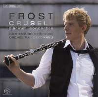 Crusell: Clarinet Concertos Nos. 1, 2 & 3