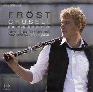 Crusell: Clarinet Concertos Nos. 1, 2 & 3