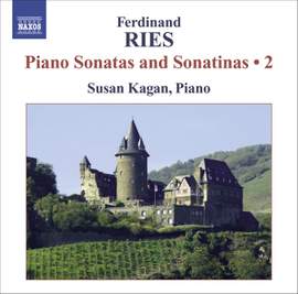 Ferdinand Ries: Piano Sonatas and Sonatinas Volume 2