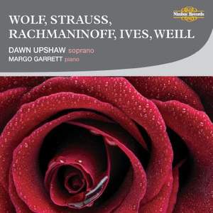 Dawn Upshaw sings Wolf, Strauss, Rachmaninoff, Ives & Weill