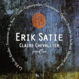 Claire Chevallier plays The Music of Erik Satie