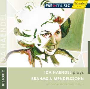 Ida Haendel plays Brahms and Mendelssohn
