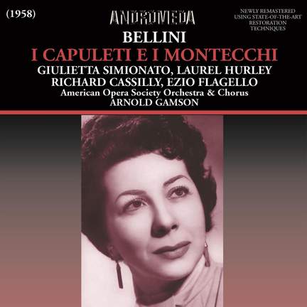Bellini: I Capuleti e I Montecchi