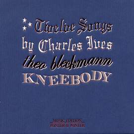 Charles Ives - Twelve Songs
