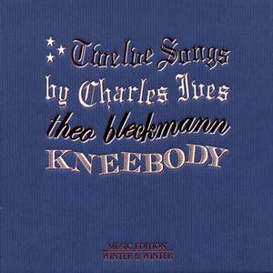 Charles Ives - Twelve Songs