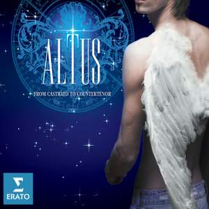 Altus - From Castrato to Countertenor