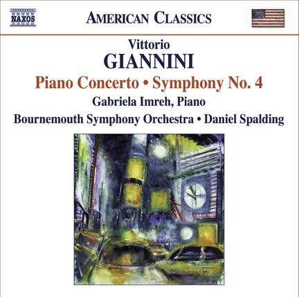 Giannini - Piano Concerto & Symphony No. 4