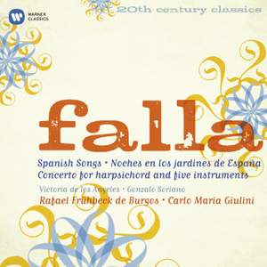 Falla - Spanish Songs, Noces en los jardines de Espana & Concerto