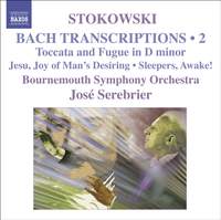 Stokowski - Bach Transcriptions Volume 2