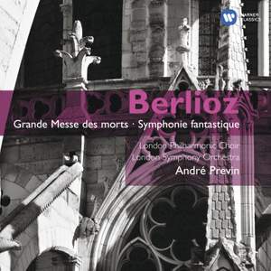Berlioz - Grande Messe des morts & Symphonie fantastique