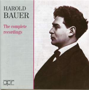 Harold Bauer - The Complete recordings