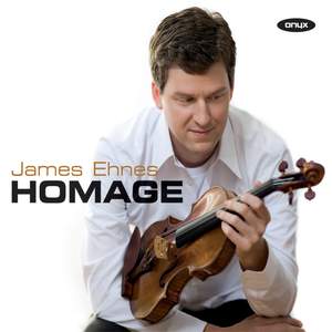 James Ehnes - Homage