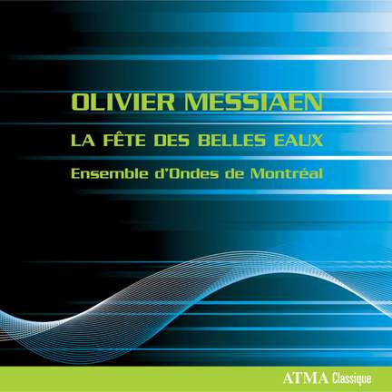 Messiaen: Fête des belles eaux