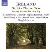Ireland - Sextet & Clarinet Trio