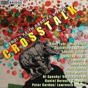 Mendi + Keith Obadike present Crosstalk: (American Speech Music)