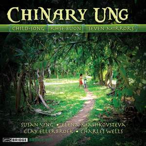 Music of Chinary Ung Volume 1