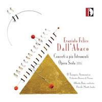 Abaco, E: Concerti a più istrumenti, Op. 6 Nos. 1-12