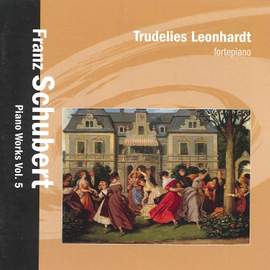 Schubert - Piano Works Volume 5