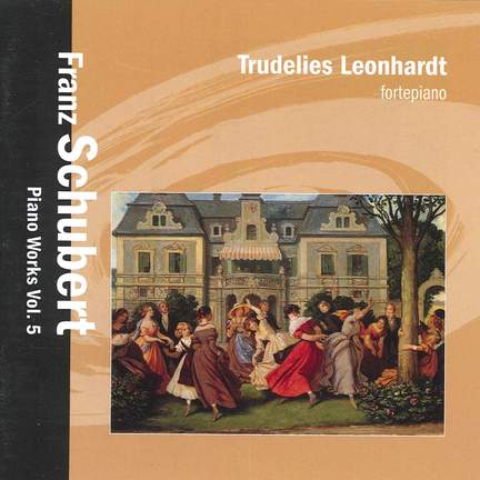 Schubert - Piano Works Volume 5